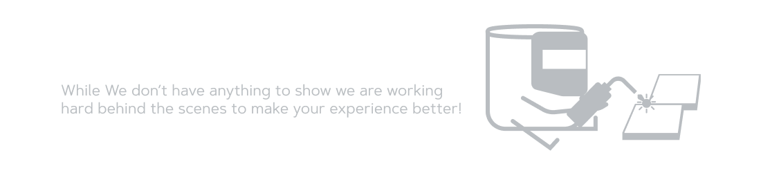 No Updates to show yet but be sure we are working hard behind the scenes to improve your shopping experience